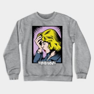 Constant Panic and Worry Crewneck Sweatshirt